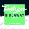 Stream & download Hideaway (Freejak Remix) [feat. Reigns] - Single