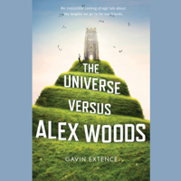 Gavin Extence - The Universe Versus Alex Woods artwork