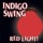 Indigo Swing-Big Hair Mama