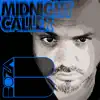 Stream & download Midnight Caller