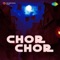 Chor Chor - G.V. Prakash Kumar lyrics