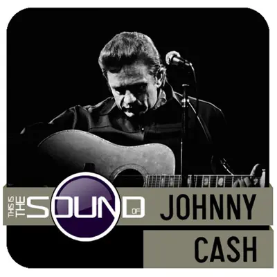 This Is the Sound Of: Johnny Cash - EP - Johnny Cash