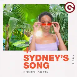 Sydney’s Song - Single - Michael Calfan Sydney’s Song - Single - Michael Calfan