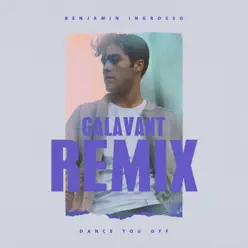 Dance You Off (Galavant Remix) - Single - Benjamin Ingrosso Dance You Off (Galavant Remix) - Single - Benjamin Ingrosso