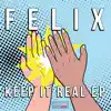 Keep It Real - EP album lyrics, reviews, download