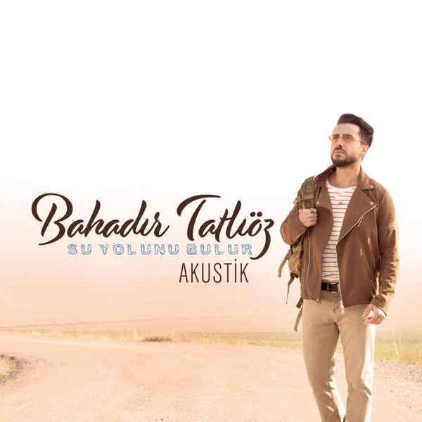 Bahadır Tatlıöz - Su Yolunu Bulur (Akustik Versiyon)