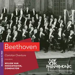 Beethoven: Coriolan Overture (Fragment) [Live 1923] - Single - New York Philharmonic