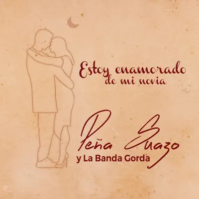 Estoy Enamorado de Mi Novia - Single - La Banda Gorda
