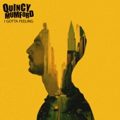 Quincy Mumford - I Gotta Feeling