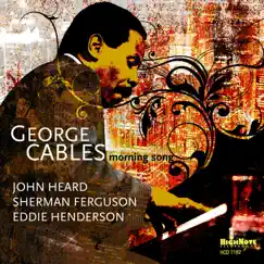 Morning Song (Recorded Live in 1980) by George Cables album reviews, ratings, credits
