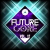 Future Core, Vol. 12