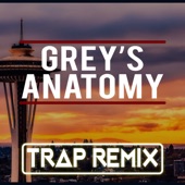 Grey's Anatomy (Trap Remix) artwork