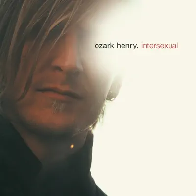 Intersexual - Single - Ozark Henry