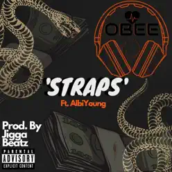 Straps (feat. AlbiYoung) - Single - O-Bee Straps (feat. AlbiYoung) - Single - O-Bee