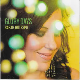 ladda ner album Sarah Gillespie - Glory Days