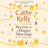 Cathy Kelly - Secrets of a Happy Marriage (Unabridged) artwork