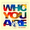 Who You Are (feat. Tori Rogg) - EP