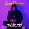 Stream & download Come Through (feat. Muxy & Demo Gubbz) - Single