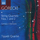 Górecki: Complete String Quartets, Vol. 1 artwork