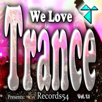 Records54 Presents: We Love Trance, Vol. 1.1 by Various Artists album reviews, ratings, credits