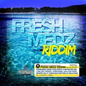 Fresh Medz Riddim artwork