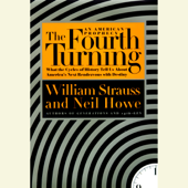 The Fourth Turning (Abridged) - William Strauss