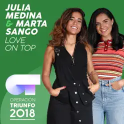 Love On Top (Operación Triunfo 2018) - Single - Julia Medina