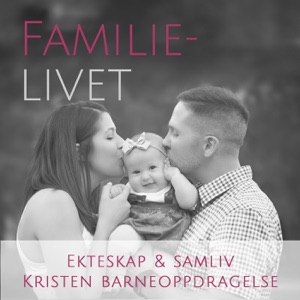 Erfaringer fra forfulgte kristne (E16 kristen barneoppdragelse)