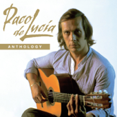 Anthology - Paco de Lucía