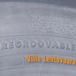 baixar álbum Ville Lehtovaara - Regroovable