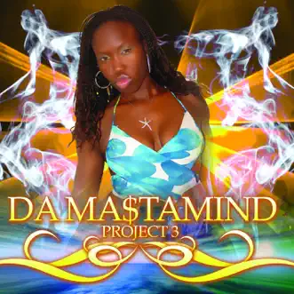 Da Mastamind Project 3 by Various Artists album reviews, ratings, credits