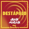 Juan Magan - Destápalo (feat. Bouchra)