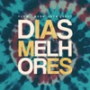 Jota Quest - Dias Melhores