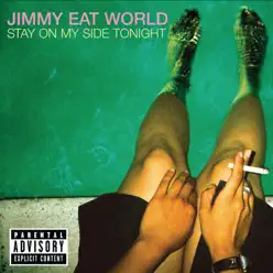 Stay On My Side Tonight - EP - Jimmy Eat World