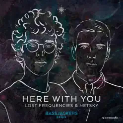 Here with You (Bassjackers Remix) - Single - Netsky Here with You (Bassjackers Remix) - Single - Netsky