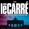 The Spy Who Came In From The Cold - John le Carré & Robert Forest
