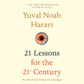 21 Lessons for the 21st Century (Unabridged) - Yuval Noah Harari Cover Art