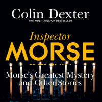 Colin Dexter - Morse's Greatest Mystery and Other Stories artwork