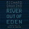 River Out of Eden - Prof Richard Dawkins & Richard Dawkins