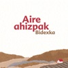 Aire ahizpak - Eia Eia
