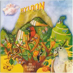 Deus, A Natureza e a Música - Hyldon Deus, A Natureza e a Música - Hyldon