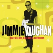 Jimmie Vaughan - Comin' & Goin'