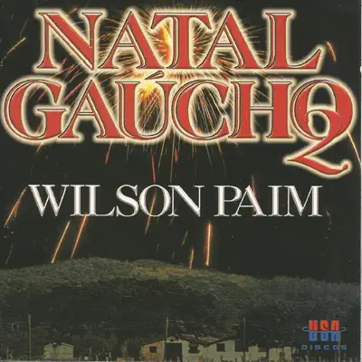 Natal Gaúcho 2 - Wilson Paim