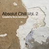 Absolut Chill Vol. 2