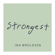 Ina Wroldsen - Strongest