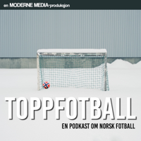 Toppfotball podcast