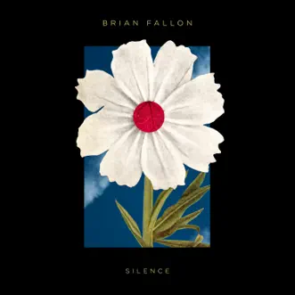 Silence - Single by Brian Fallon album reviews, ratings, credits