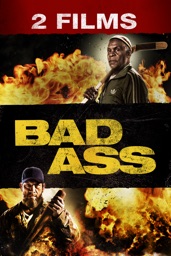 Bad Ass - 2 films