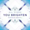 Stream & download You Brighten (feat. Mewttu) - Single