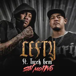 Sin Motivo (feat. Turek Hem) - Single - Lefty Sin Motivo (feat. Turek Hem) - Single - Lefty